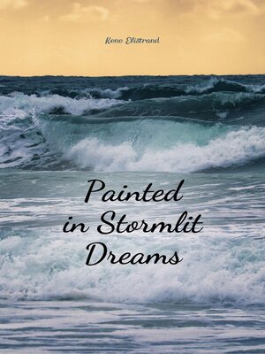 cover image of Painted in Stormlit Dreams